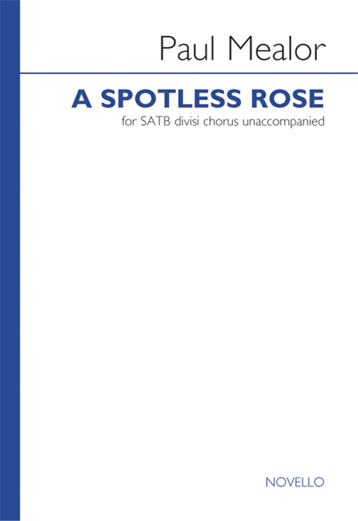 A Spotless Rose - SATB divisi